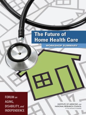 cover image of The Future of Home Health Care